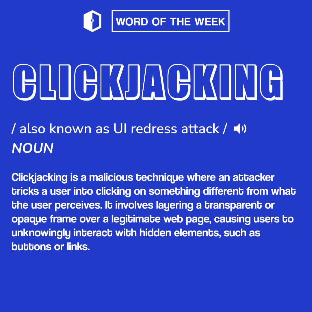 🖱️ Cyber Security Word of the Week: Clickjacking! 🖱️