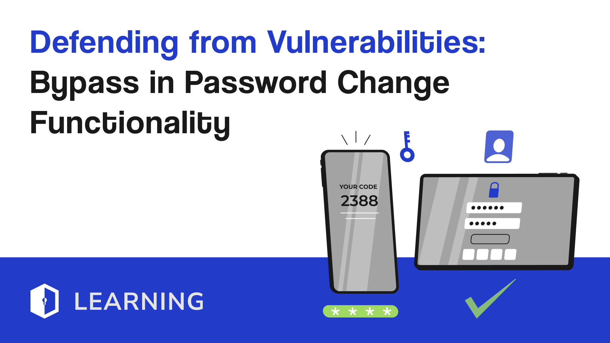 Defending from Vulnerabilities: Bypass in Password Change Functionality