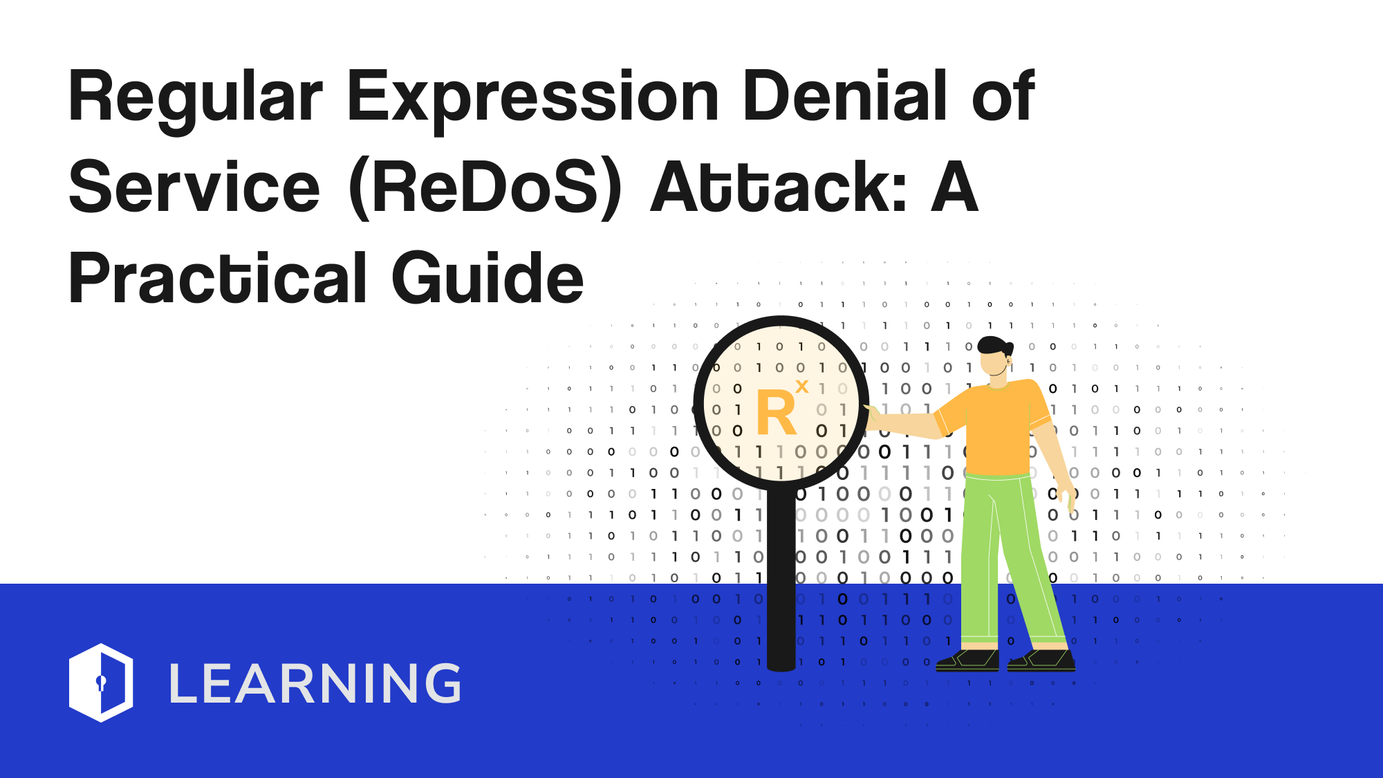 Regular Expression Denial of Service (ReDoS) Attack: A Practical Guide