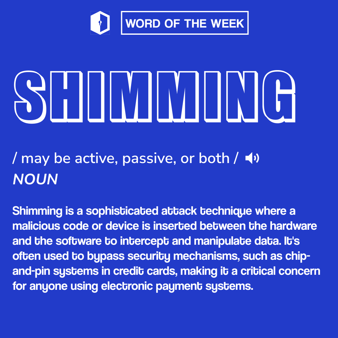 🔓 Cyber Security Word of the Week: Shimming!