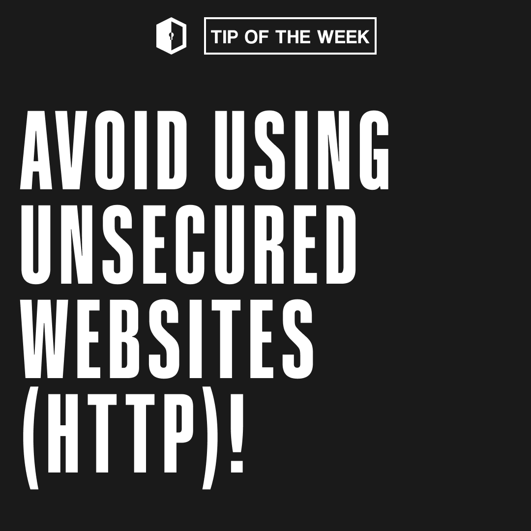 🌐 Cyber Safety Tip of the Week: Avoid Using Unsecured Websites (HTTP)! 🔒📶