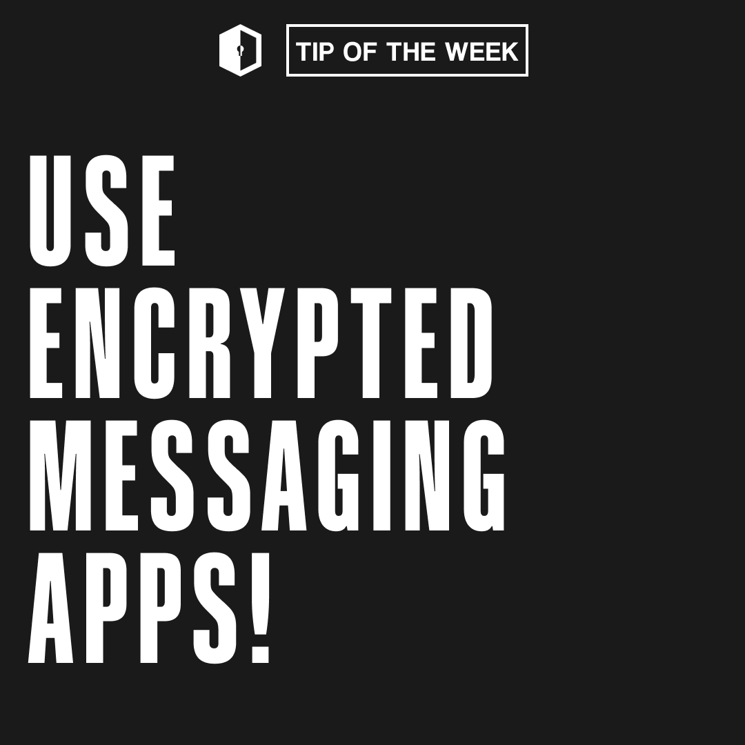 🔐 Cyber Safety Tip of the Week: Use Encrypted Messaging Apps! 🛡️📱